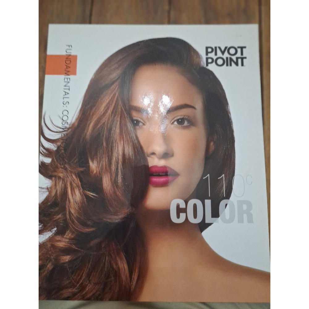 Pivot Point Fundamentals Color 110.C Hair Coloring Textbook 9781940593487